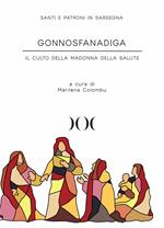 Gonnosfanadiga. Il culto della Madonna della Salute