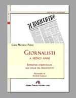 Gionalisti a sedici anni. Esperienze studentesche alle soglie del sessantotto