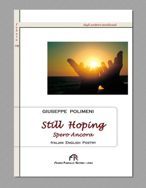 Still Hoping-Spero ancora. Ediz. italiana e inglese - Giuseppe Polimeni - copertina