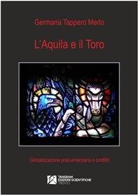 L' aquila e il toro - Germana Tappero Merlo - ebook