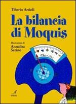 La bilancia di Moquis