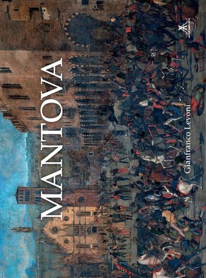 Mantova - Gianfranco Levoni - copertina