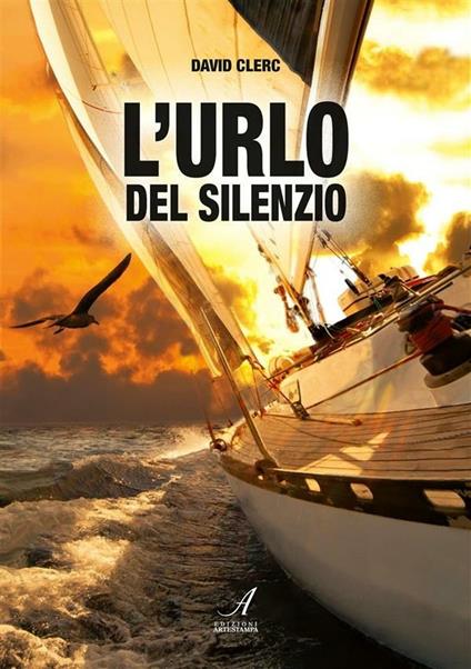 L'urlo del silenzio - David Clerc - ebook