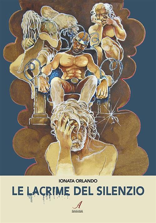 Le lacrime del ilenzio - Orlando Ionata - ebook