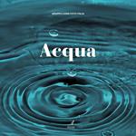 Acqua. Ediz. illustrata