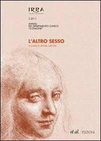 L' altro sesso. Annali del dipartimento clinico «G. Lemoine». Vol. 2 - 2