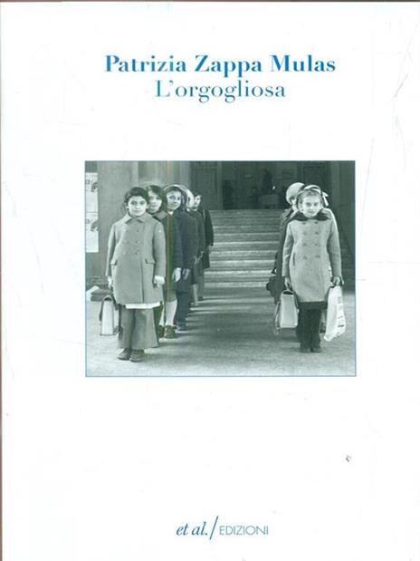 L' orgogliosa - Patrizia Zappa Mulas - 2