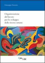 Organizzazione del lavoro per lo sviluppo delle risorse umane