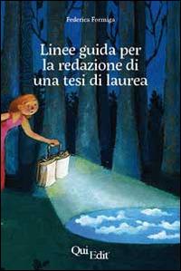 Guida alla redazione di una tesi di laurea in ambito umanistico - Federica Formiga - copertina