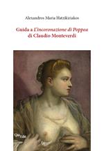 Guida a «L'incoronazione di Poppea» di Claudio Monteverdi