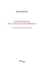 Fenomenologia del conosciuto non pensato. Un esempio di percorso generativo