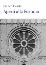 Aperti alla Fortuna