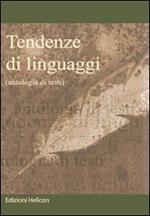 Tendenze di linguaggi. Antologia di testi