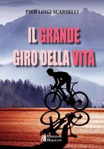 Il grande giro della vita