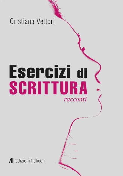 Esercizi di scrittura - Cristiana Vettori - copertina