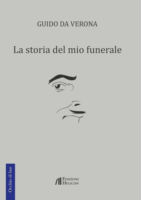 La storia del mio funerale - Guido Da Verona - copertina