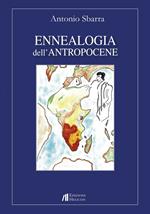Ennealogia dell'antropocene