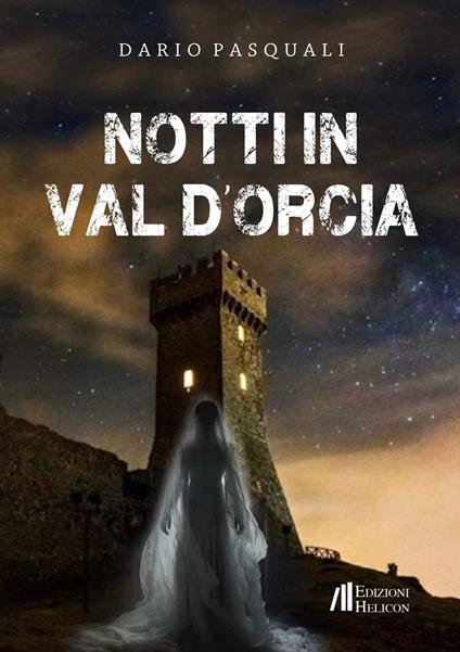 Notti in Val d'Orcia - Dario Pasquali - copertina