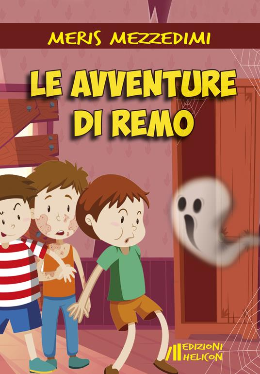 Le avventure di Remo - Meris Mezzedimi - copertina