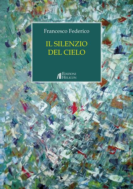 Il silenzio del cielo - Francesco Federico - copertina