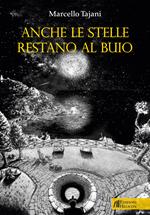 Anche le stelle restano al buio