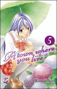 A town where you live. Vol. 5 - Kouji Seo - copertina