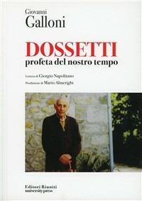 Dossetti. Profeta del nostro tempo - Giovanni Galloni - copertina