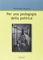 Per una pedagogia della politica