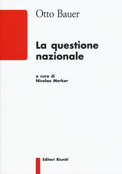 La questione nazionale - Otto Bauer - copertina