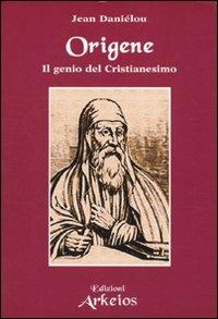 Origene. Il genio del Cristianesimo - Jean Daniélou - copertina