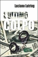 L' ultimo colpo