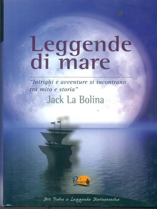 Leggende di mare - Jack La Bolina - 6