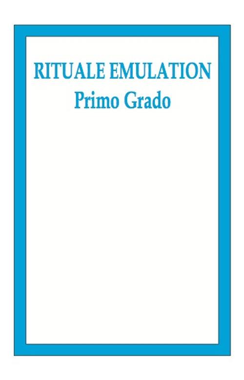 Rituale Emulation. Primo grado - copertina