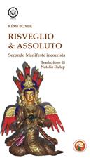 Risveglio e assoluto. Secondo manifesto incoerentista