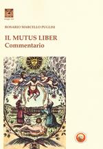 Il mutus liber. Commentario