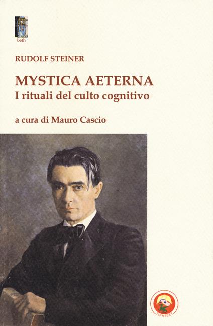 Mystica aeterna. I rituali del culto cognitivo - Rudolf Steiner - copertina