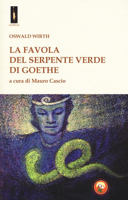 La «favola del serpente verde» di Goethe - Oswald Wirth - copertina