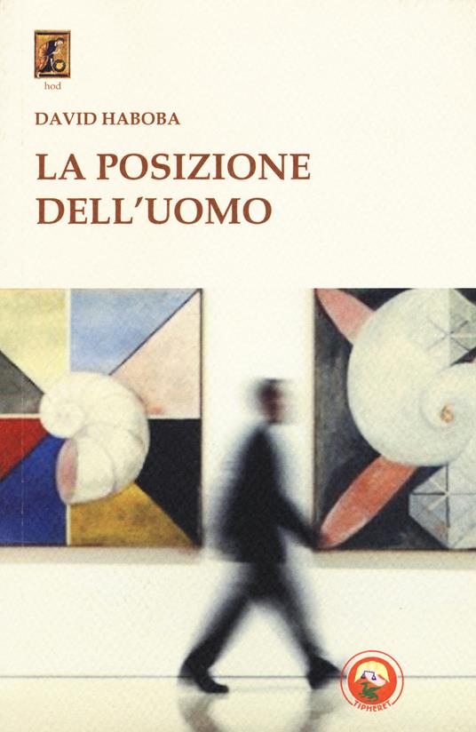 La posizione dell'uomo - David Haboba - copertina