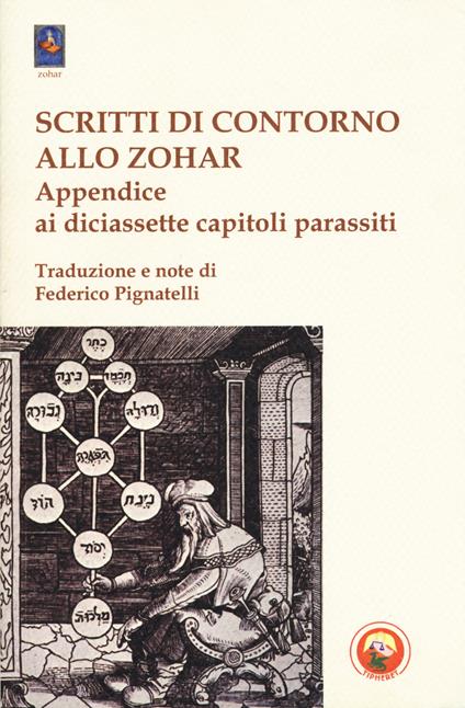 Scritti di contorno allo Zohar. Appendice ai diciassette capitoli parassiti - copertina