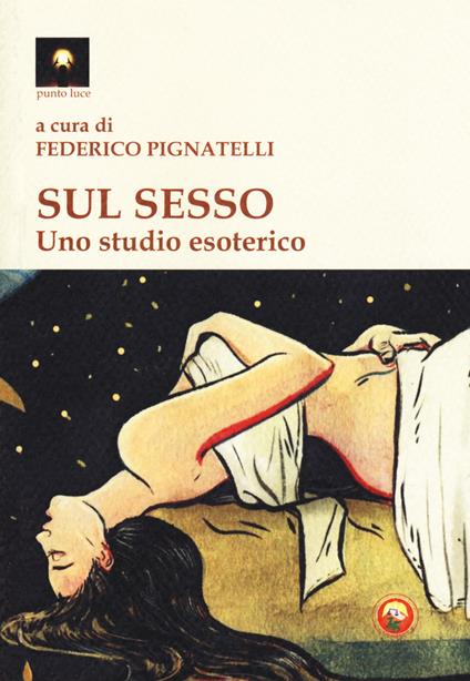 Sul sesso. Uno studio esoterico - copertina