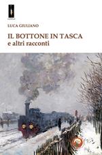 Il bottone in tasca e altri racconti