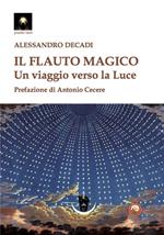 Il flauto magico. Un viaggio verso la luce