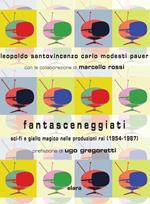 Fantasceneggiati. Sci-fi e giallo magico nelle produzioni RAI (1954-1987)