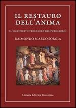 Il restauro dell'anima. Il significato teologico del purgatorio