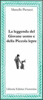 La leggenda del giovane uomo e della piccola lepre