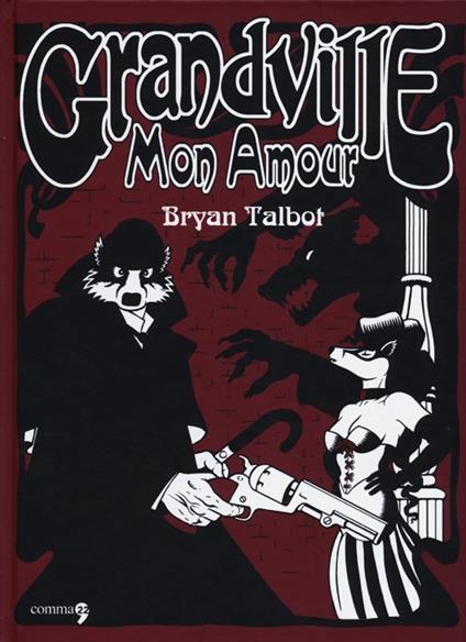 Grandville mon amour - Bryan Talbot - copertina