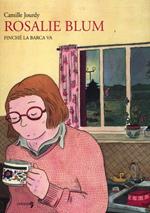 Finché la barca va. Rosalie Blum. Vol. 3