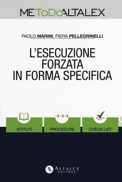 L' esecuzione forzata in forma specifica. Con Contenuto digitale per download e accesso on line - Paolo Marini,Piera Pellegrinelli - copertina