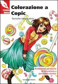 Colorazione a Copic. Tecniche introduttive. Ediz. illustrata - Koshikawa Sorachi - copertina