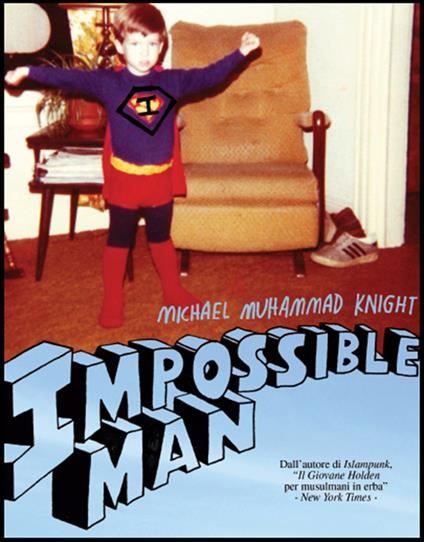 Impossible man - Michael M. Knight,Tiziana Lo Porto - ebook